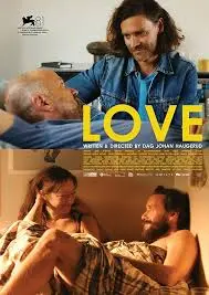 《性梦爱三部曲：爱》：大胆探索情欲禁区！Gaspar Noé挑战伦理底线，一次关于激情、欲望与毁灭的视觉盛宴